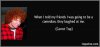 quote-when-i-told-my-friends-i-was-going-to-be-a-comedian-they-laughed-at-me-carrot-top-186057.jpg