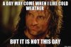 a-day-may-come-when-i-like-cold-weather-but-it-is-not-this-day.jpg