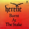 HERETIC-Burnt-At-The-Stake.jpeg