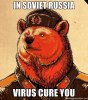 in soviet russa virus cures you.jpg