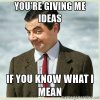 giving me ideas.jpg