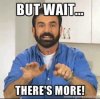 Billy Mays but wait theres more.jpg