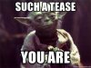 Yoda shuch a tease.jpg