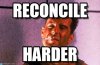 Reconcile Harder.jpg