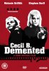cecil_b_demented.jpg