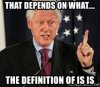 that-depends-on-what-the-definition-of-is-is.jpg