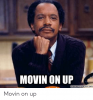 movin-on-up-memecrunch-com-movin-on-up-51623036.png
