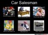 frabz-Car-Salesman-What-my-friends-think-I-do-What-cusomers-think-I-do-9e90a2.jpg